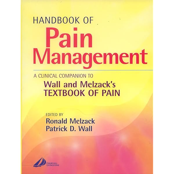 Handbook of Pain Management: A Clinical Companion to Textbook of