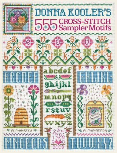 Donna Kooler's 555 Cross-Stitch Sampler Motifs Hardcover – August 5, 2008