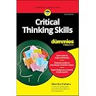 Critical Thinking Skills For Dummies