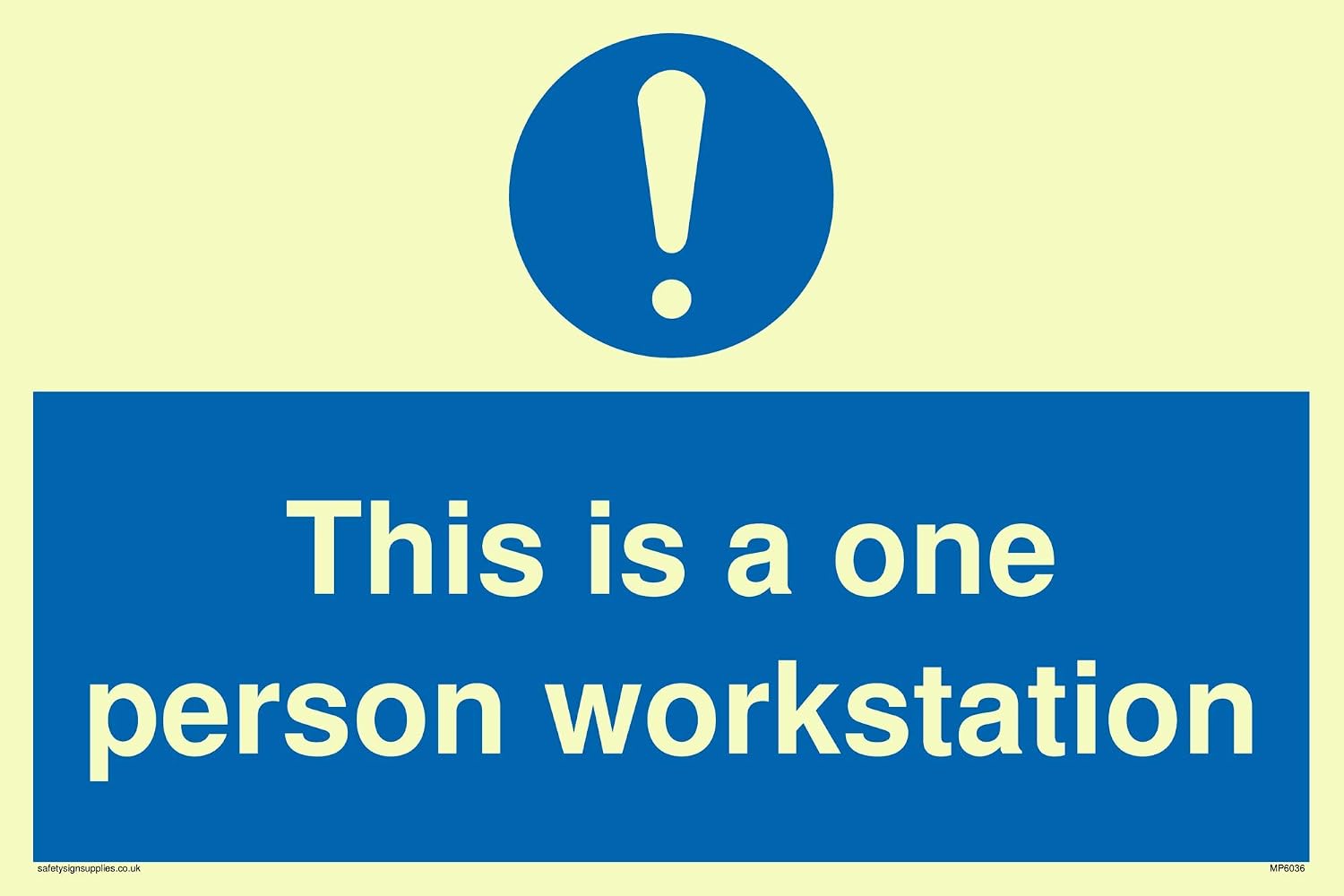 Viking Signs This is a one person workstation Safety Sign - BigaMart