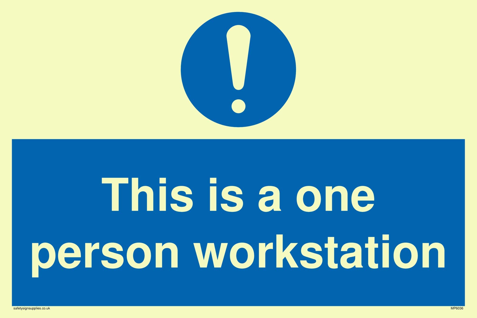 Viking Signs This is a one person workstation Safety Sign