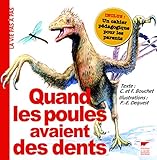 Quand les poules avaient des dents (French Edition) by