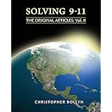 Solving 9-11: The Original Articles: Volume II