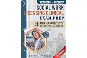 Social Work Licensing Clinical Exam Prep: Detailed & Extensive ASWB LCSW Study Guide With Full Content Review, Proven Strategies, Diagrams and 3 Full-Length Tests