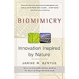Biomimicry: Innovation Inspired by Nature