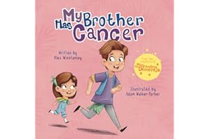 My Brother Has Cancer