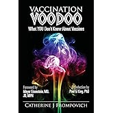 Vaccination Voodoo: What YOU Don't Know About Vaccines