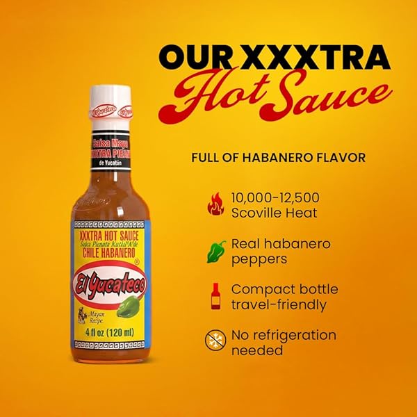 EL YUCATECO XXXTRA HOT HABANERO SAUCE – AUTHENTIC MEXICAN CHILE HABANERO SAUCE, EXTRA HEAT, (4 FL OZ /120 ML), IMPORTED FROM MEXICO (PACK OF 6)
