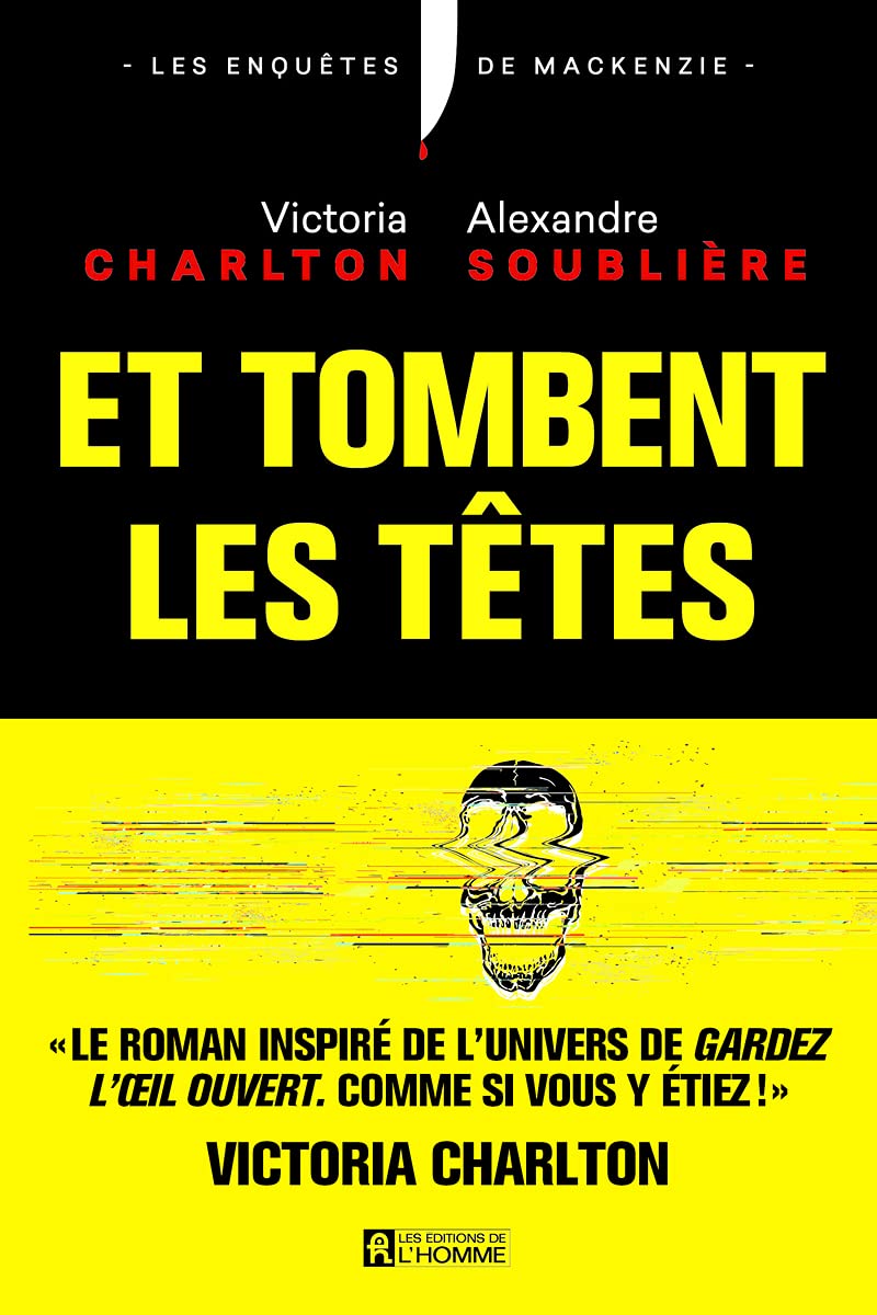 Amazon.fr - Et tombent les têtes ! - Charlton, Victoria, Soublière,  Alexandre - Livres