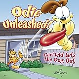 Odie Unleashed!: Garfield Lets the Dog Out by 