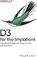 D3 for the Impatient: Interactive Graphics for Programmers and Scientists