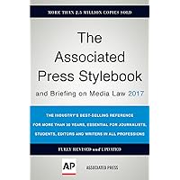 The Associated Press Stylebook 2017: and Briefing on Media Law (Associated Press Stylebook and Briefing on Media Law)