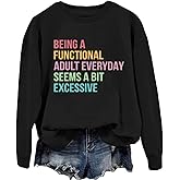 TIZOIAQ Funny Sweatshirts for Women Sarcastic Shirt Humor Saying Graphic Pullover Casual Long Sleeve Crewneck Lightweight Top