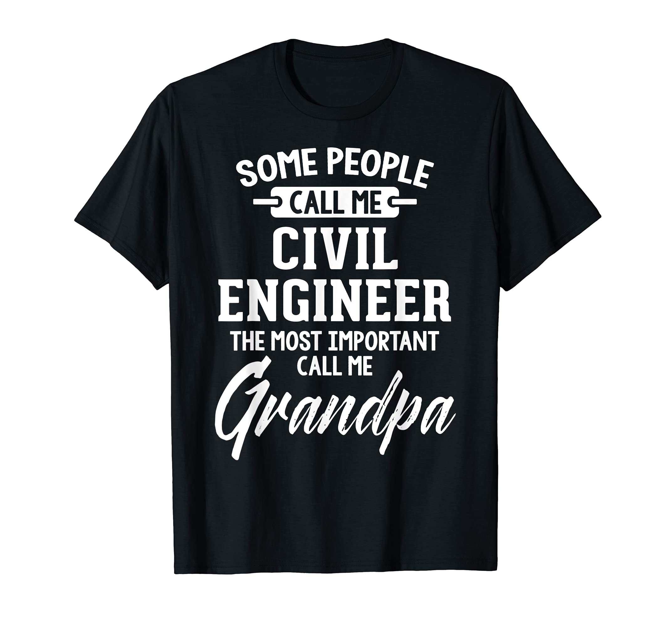 Fathers Day Design for a Civil Engineer Grandpa T-Shirt