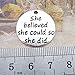 HUELE Pack of 20 Alloy Silver ''She believed she could so she did'' Round DIY Antique Message Charms Pendant for Making Bracelet and Necklace