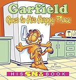 Garfield Goes to His Happy Place: His 58th Book by