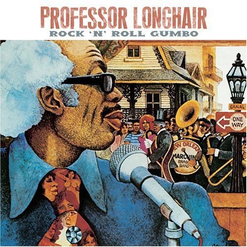 Professor Longhair - Rock N Roll Gumbo - Zortam Music