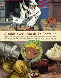 À table avec Jean de La Fontaine