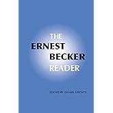 The Ernest Becker Reader