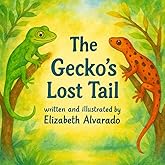 The Gecko's Lost Tail.