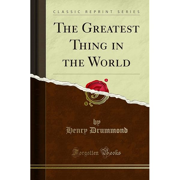 The Greatest Thing in the World: Drummond Henry, Boyd Hanna