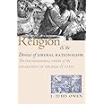 Religion and the Demise of Liberal Rationalism: The Foundational Crisis of the Separation of Church and State