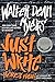 Just Write: Here's How!: An Encouraging Writing Handbook for Teens on Storytelling, Characters, and Voice