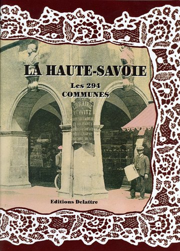 La  Haute-Savoie, les 294 communes