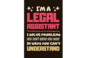 Legal Assistant Gifts: Lined Notebook Journal Diary Paper Blank, an Appreciation Gift for Legal Assistant to Write in (Volume