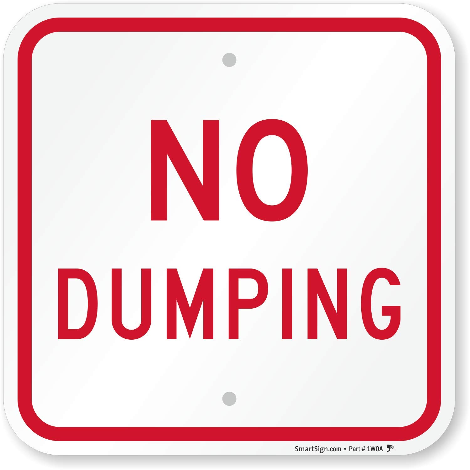 Dumping. No dumping allowed. No dumping. Stop dumping. Dumping.