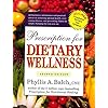 Prescription for Dietary Wellness: Using Foods to Heal 2nd Edition