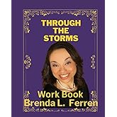 Through The Storms: Work Book