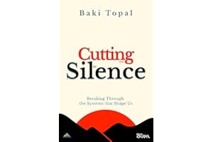Cutting into the silence: Breaking through the systems that shape us