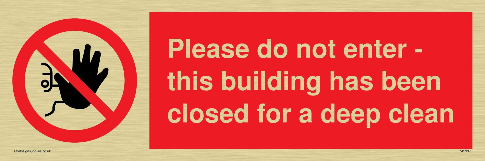 Please do not enter - this building has been closed for a deep clean sign - Vinyl Gold sticker