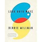 Look Both Ways: Illustrated Essays on the Intersection of Life and Design