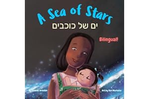 A Sea of Stars - ים של כוכבים: A Hebrew English bilingual children's book, girl edition (without niqqud) (Hebrew Bilingual Books - Fostering Creativity in Kids)