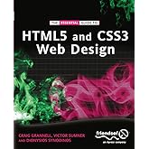 The Essential Guide to HTML5 and CSS3 Web Design