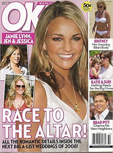 Jamie Lynn Spears Jennifer Aniston Jessica Simpson L Britney Spears L Katie Holmes Suri Cruise L Brad Pitt L Dara Torres August 11 2008 Ok Sarah Ivens Amazon Com Books