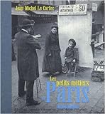Les petits métiers de Paris (French Edition) by