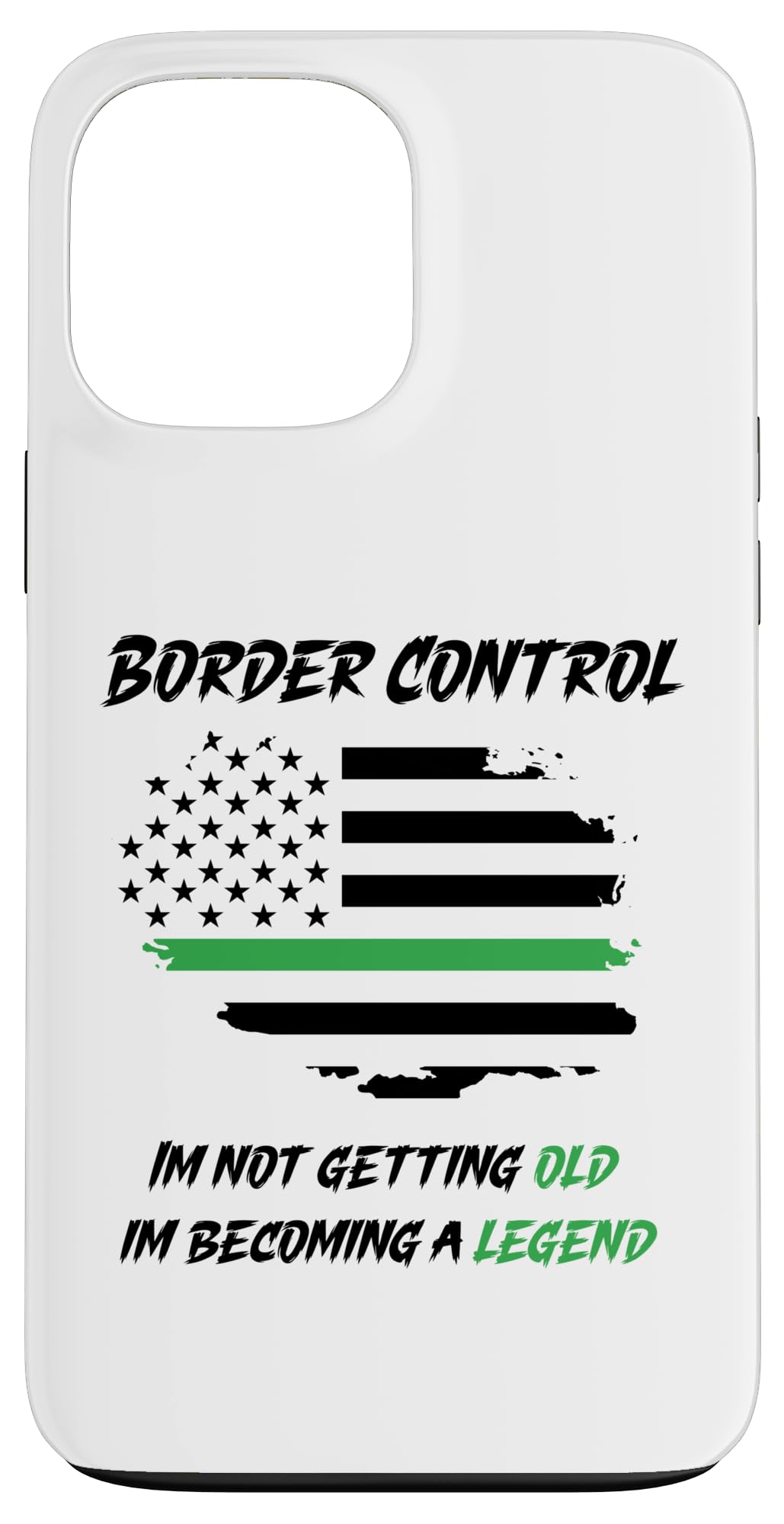 Border Control Im not getting old - Border Control Case for iPhone 13 Pro Max