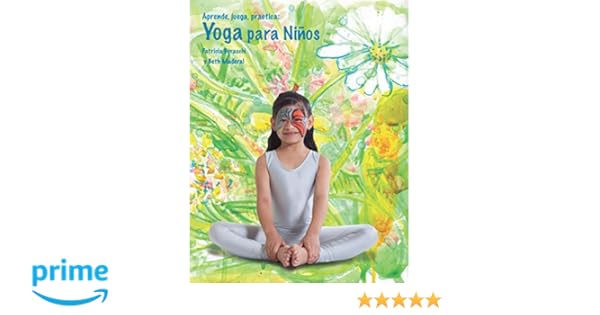 Aprende, juega, practica: Yoga para niños. (Spanish Edition ...