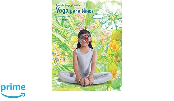 Aprende, juega, practica: Yoga para niños.: Amazon.es ...