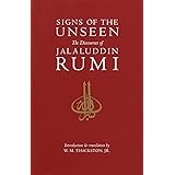 Signs of the Unseen: The Discourses of Jalaluddin Rumi