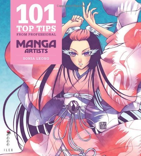 101 Top Tips from Professional Manga Artists by Meredith Walsh (2013-04-01) by (Paperback)