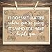 It Doesn't Matter Where You're Going - Classic Quote for Wedding Decorations, Travel Decor for Home, Couples Adventure Sign and Romantic Gift Idea, 11x14 Unframed Art Print Poster