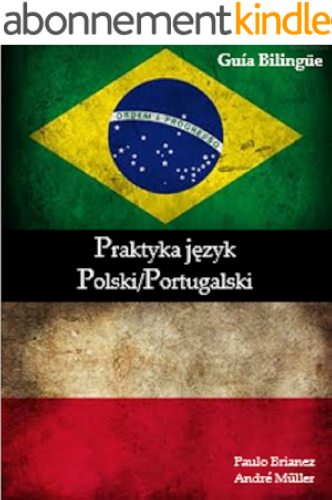 Download Praktyka j?zyk: Polski / Portugalski (Portuguese Edition) PDF