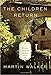The Children Return: A Bruno, Chief of Police novel (Bruno, Chief of Police Series)