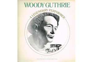 Woody Guthrie - A Legendary Performer - RCA Victor - PL 12099