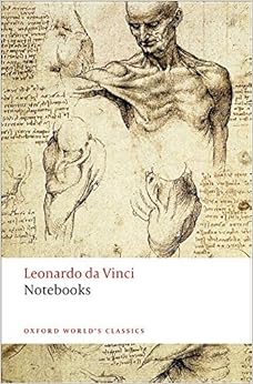 Leonardo da Vinci: Notebooks (Oxford World's Classics) Leonardo da Vinci: Notebooks (Oxford World's Classics)