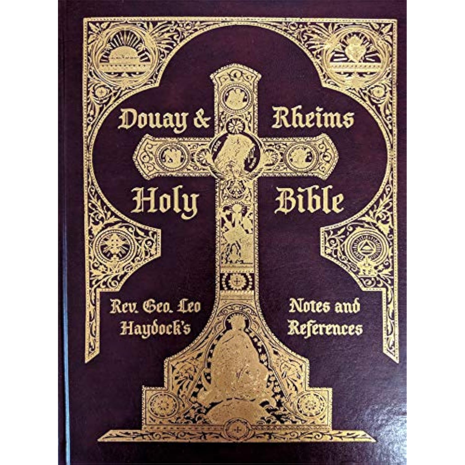 Haydock's Douay Rheims Catholic Holy Bible with Commentary Burgundy